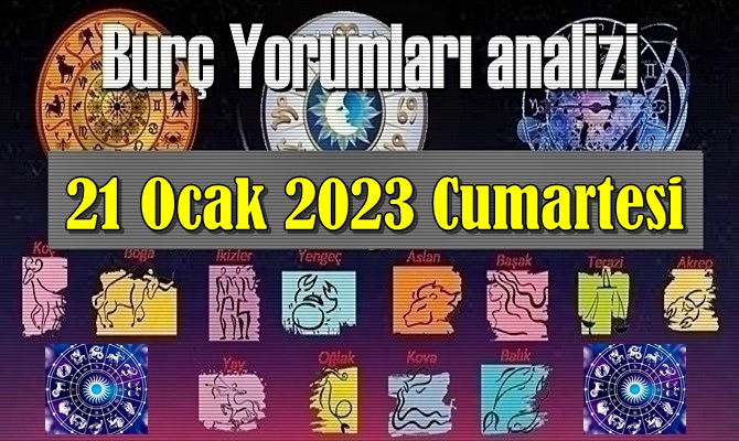 Bugün Tüm Burçların 21 Ocak 2023 Cumartesi gününe ait Yorumularını inceleyelim