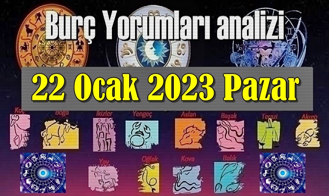 22 Ocak 2023 Pazar