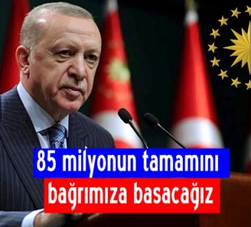 Başkan Erdoğan
