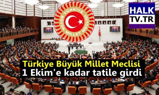 1 Ekim'e kadar tatile girdi