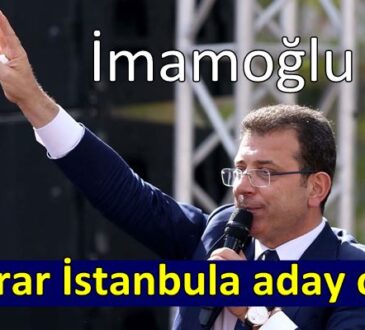 E. İmamoğlu Tekrar istanbul'a aday olduğunu açıkladı...