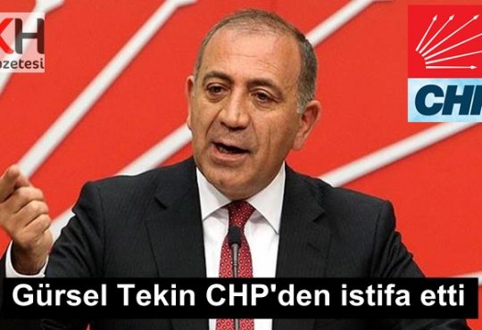 CHP eski Milletvekili Gürsel Tekin partisinden istifa ettiğini duyurdu.
