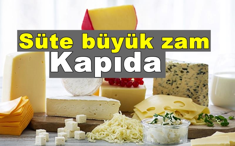 Süte büyük zam